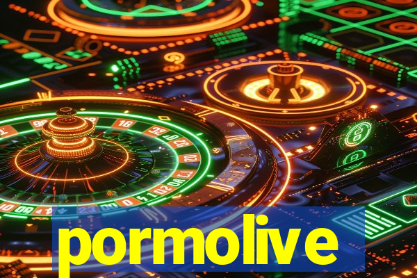 pormolive