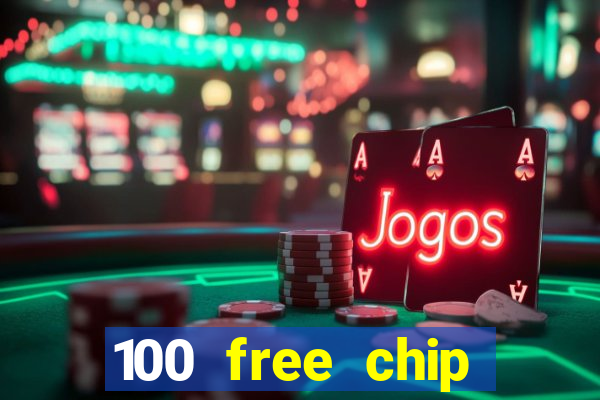 100 free chip casino captain jack 2021