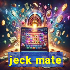 jeck mate