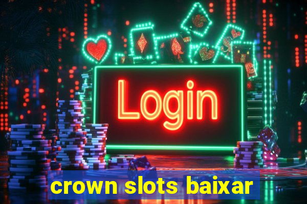 crown slots baixar