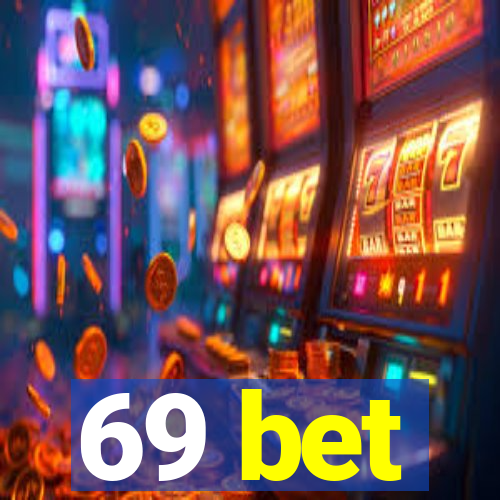 69 bet