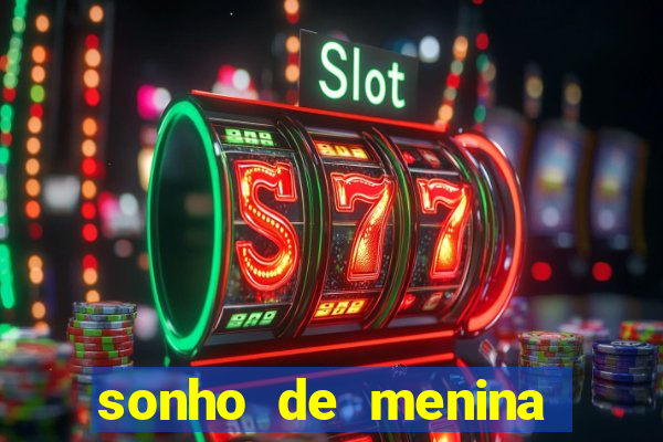 sonho de menina super estrela