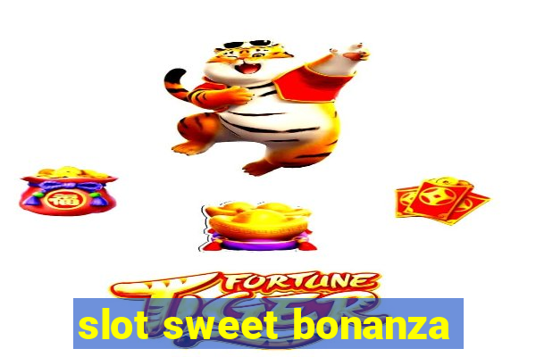 slot sweet bonanza