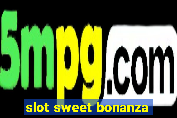 slot sweet bonanza