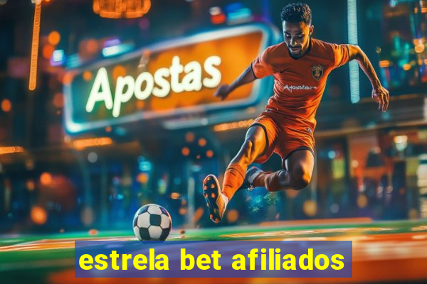 estrela bet afiliados