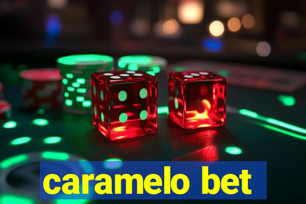 caramelo bet