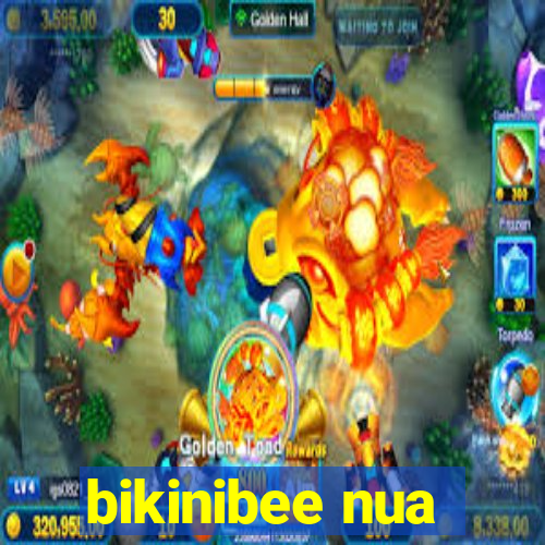 bikinibee nua