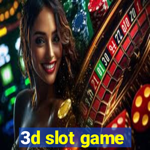 3d slot game