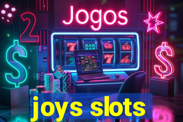 joys slots