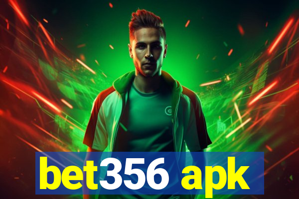 bet356 apk