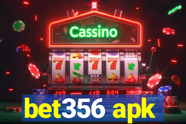 bet356 apk