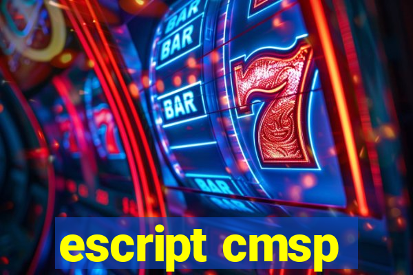 escript cmsp