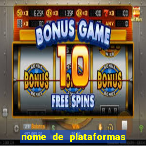 nome de plataformas de jogos