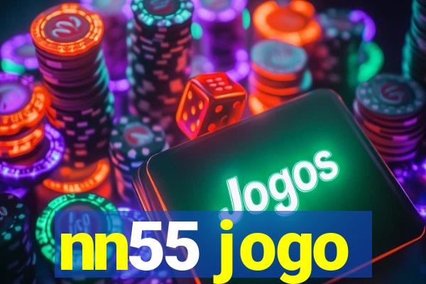 nn55 jogo