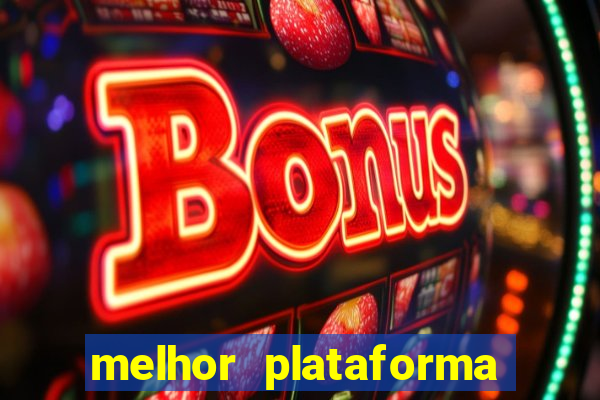 melhor plataforma de jogo