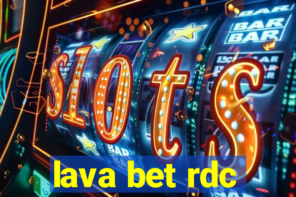 lava bet rdc