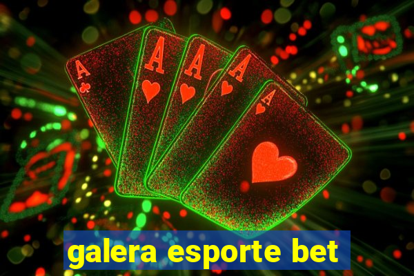 galera esporte bet