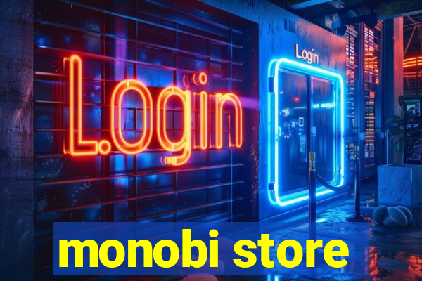 monobi store