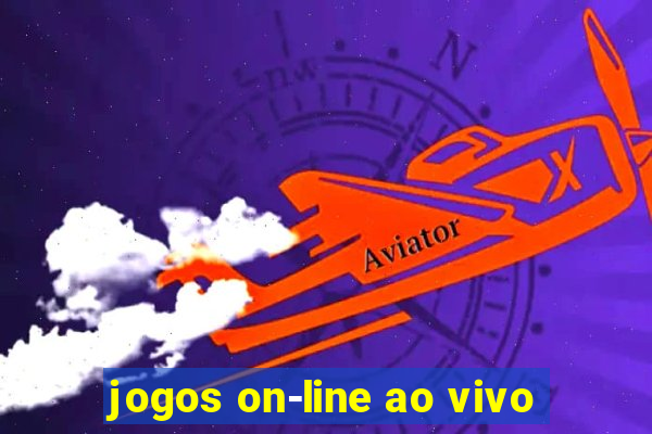 jogos on-line ao vivo