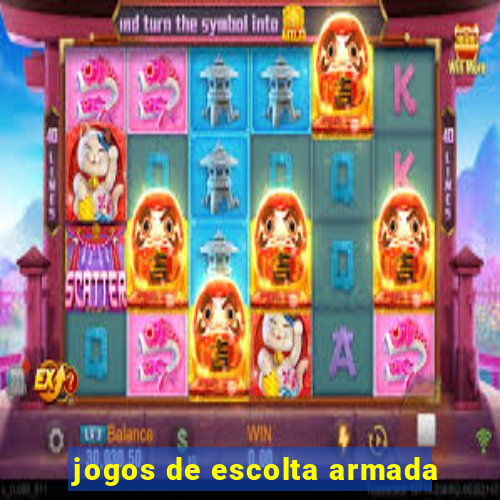 jogos de escolta armada