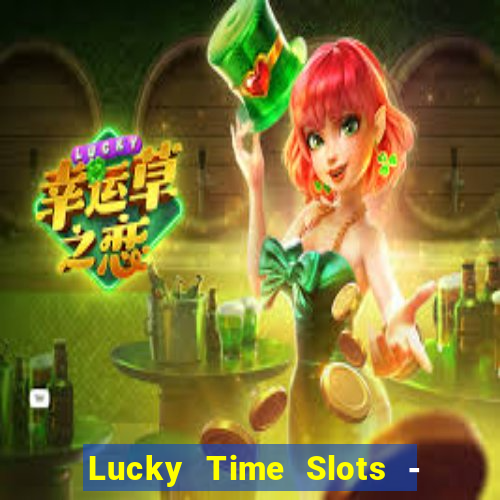 Lucky Time Slots - Kasino 777