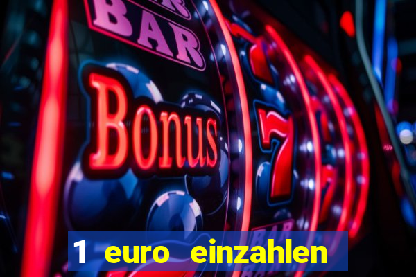 1 euro einzahlen casino 2020