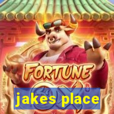 jakes place