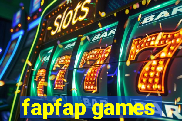 fapfap games