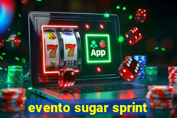 evento sugar sprint