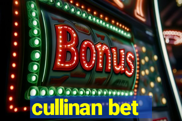 cullinan bet