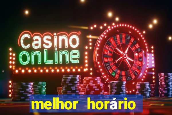 melhor horário para jogar fortune ox de madrugada