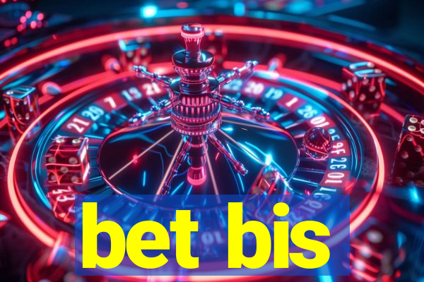 bet bis