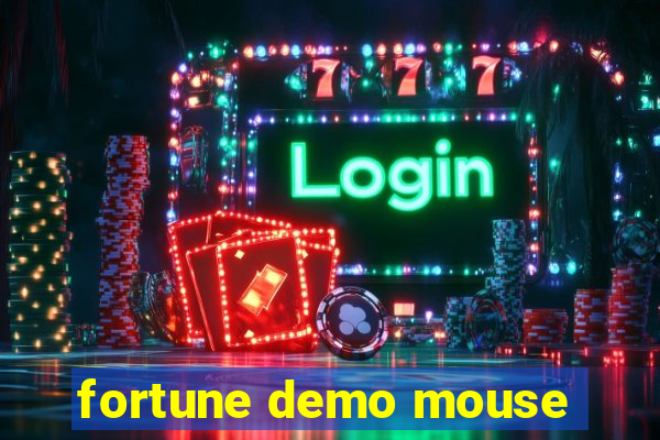 fortune demo mouse