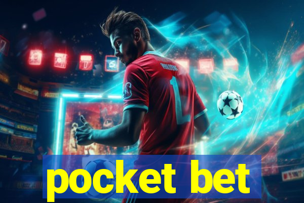 pocket bet