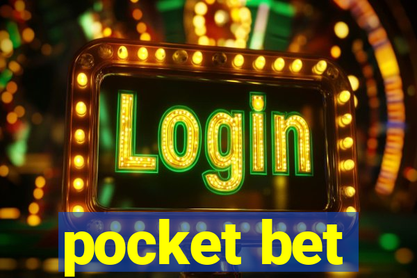 pocket bet