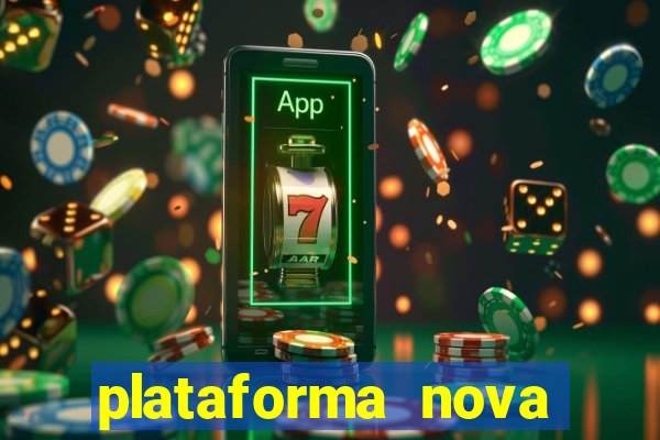 plataforma nova lançada hoje