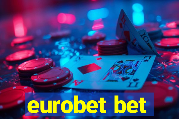 eurobet bet