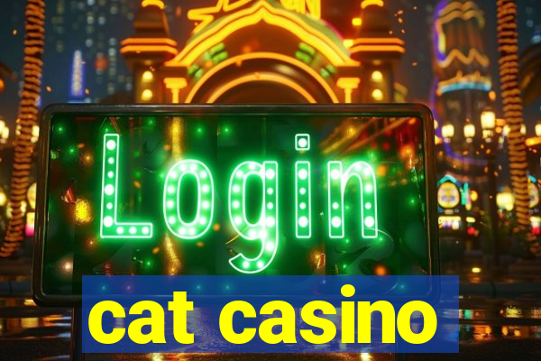 cat casino