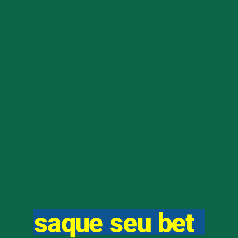 saque seu bet