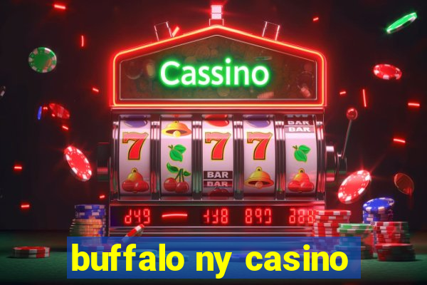 buffalo ny casino