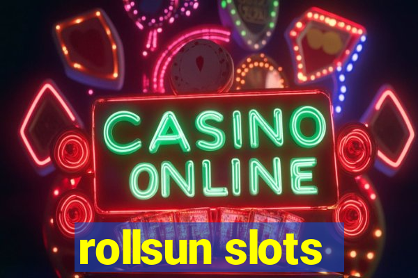 rollsun slots