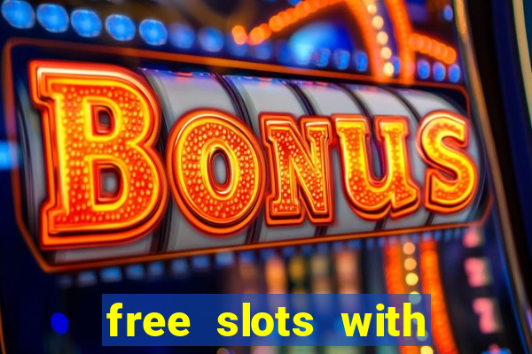 free slots with bonus and free spins