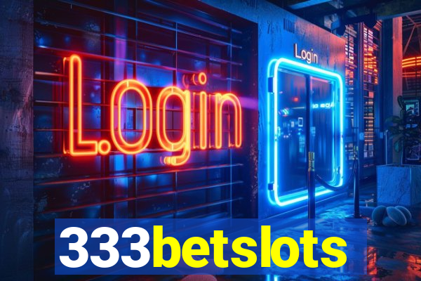 333betslots