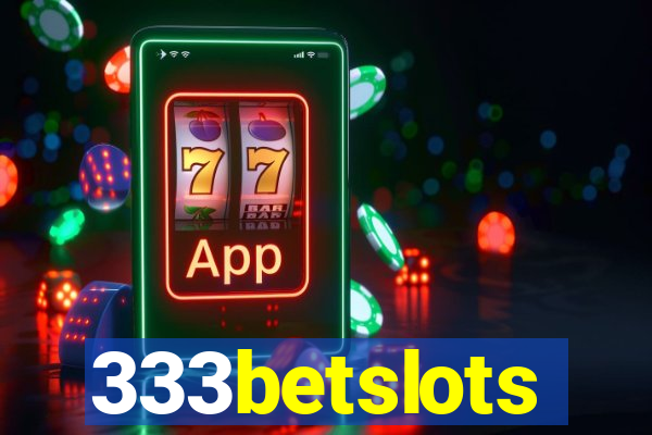 333betslots