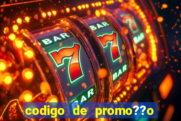 codigo de promo??o vai de bet