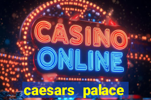 caesars palace online casino