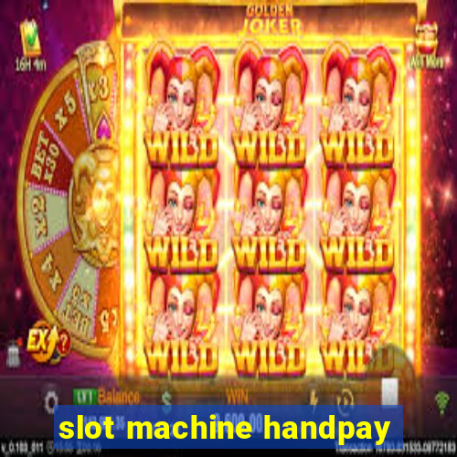 slot machine handpay