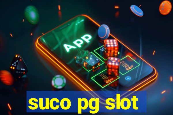 suco pg slot