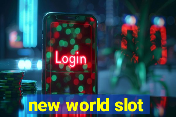 new world slot