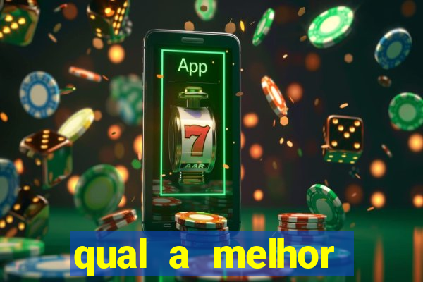 qual a melhor plataforma de jogos de aposta